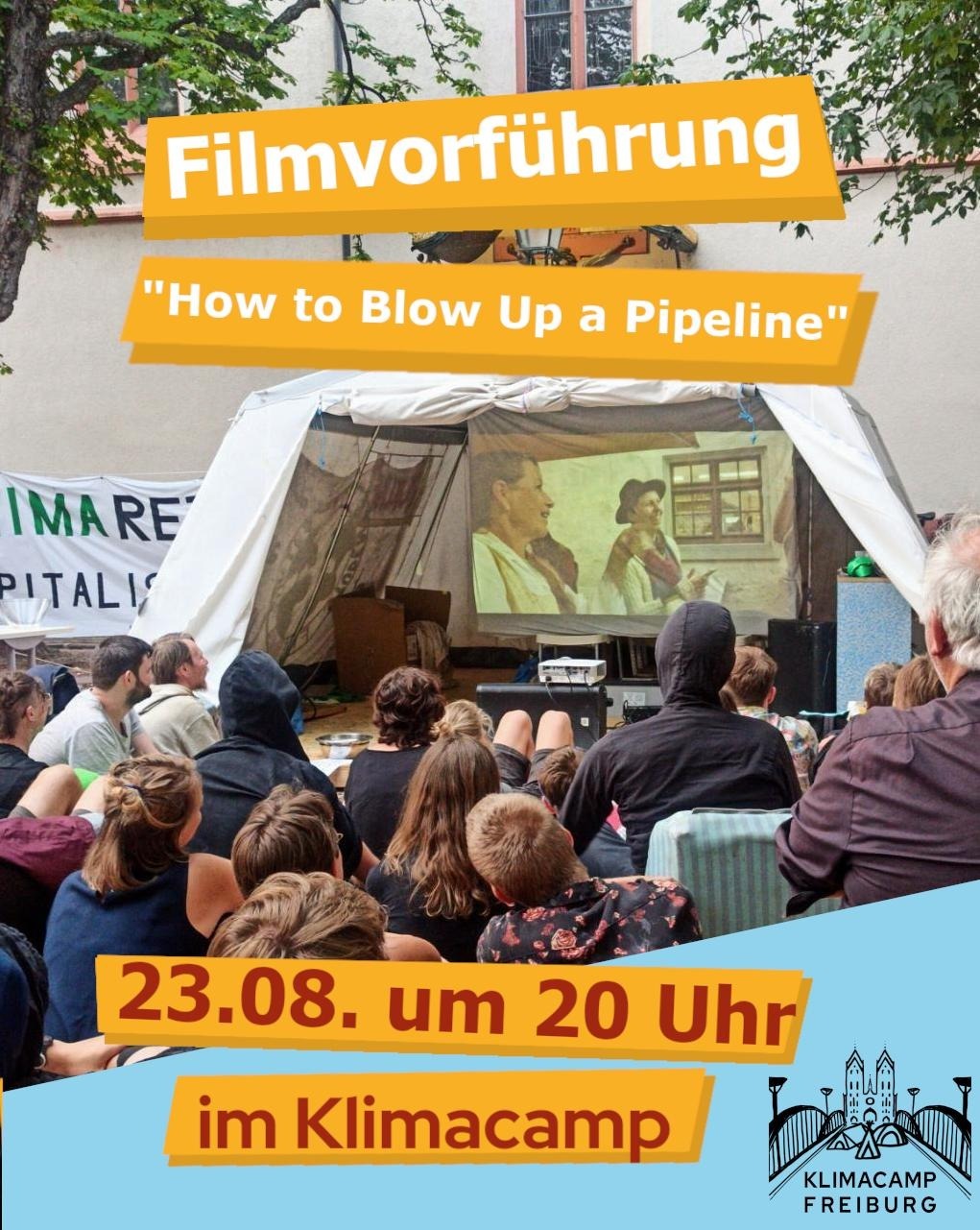Filmvorführung: „How to blow up a pipeline“ von Daniel Goldhaber und Ariela Barer 23. August 2023, 20 Uhr, Klimacamp Freiburg (Rathausplatz)